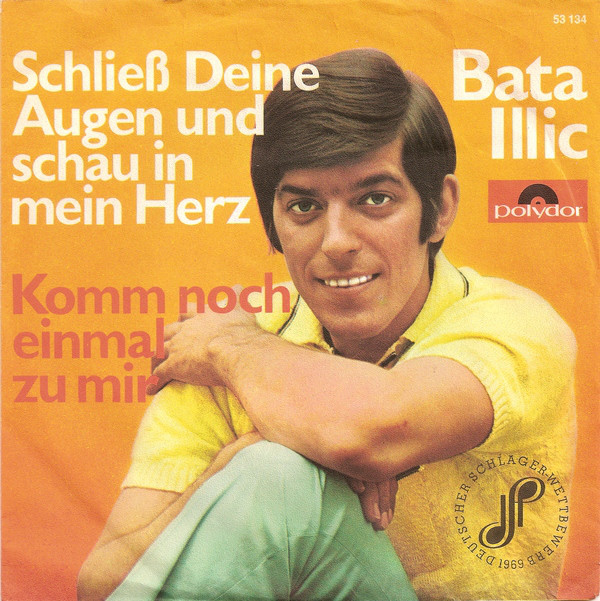 Bild Bata Illic - Schließ Deine Augen Und Schau In Mein Herz (7, Single) Schallplatten Ankauf