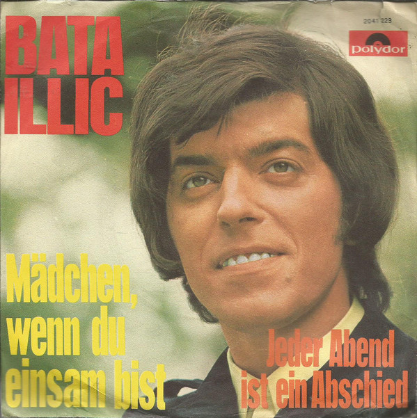 Cover Bata Illic - Mädchen, Wenn Du Einsam Bist (7, Single) Schallplatten Ankauf