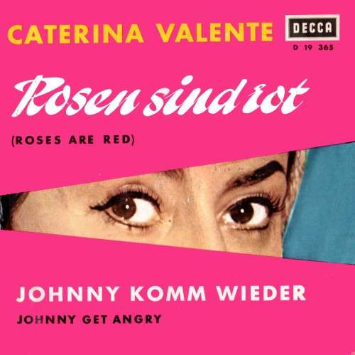 Cover Caterina Valente - Rosen Sind Rot (Roses Are Red) (7, Single) Schallplatten Ankauf