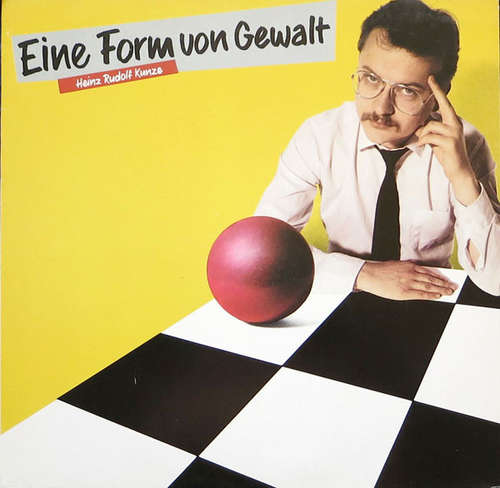 Cover Heinz Rudolf Kunze - Eine Form Von Gewalt (LP, Album, Rai) Schallplatten Ankauf