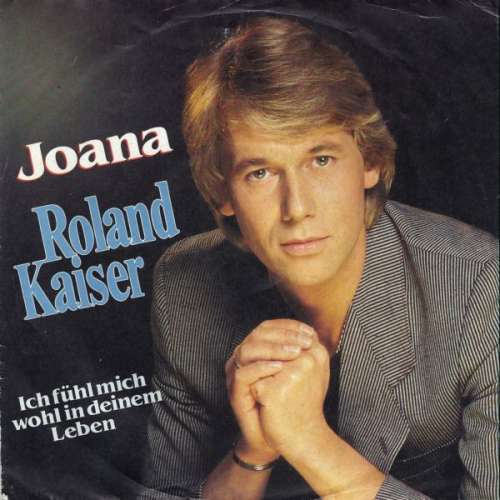 Cover Roland Kaiser - Joana (7, Single) Schallplatten Ankauf