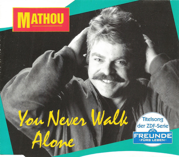 Cover Mathou - You Never Walk Alone (CD, Maxi) Schallplatten Ankauf