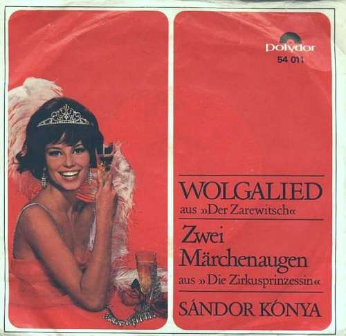 Cover Sándor Kónya - Wolgalied / Zwei Mädchenaugen (7, Single) Schallplatten Ankauf