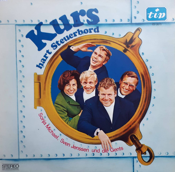 Cover Sonja Michael, Sven Jenssen Und Die Gents - Kurs Hart Steuerbord (LP) Schallplatten Ankauf