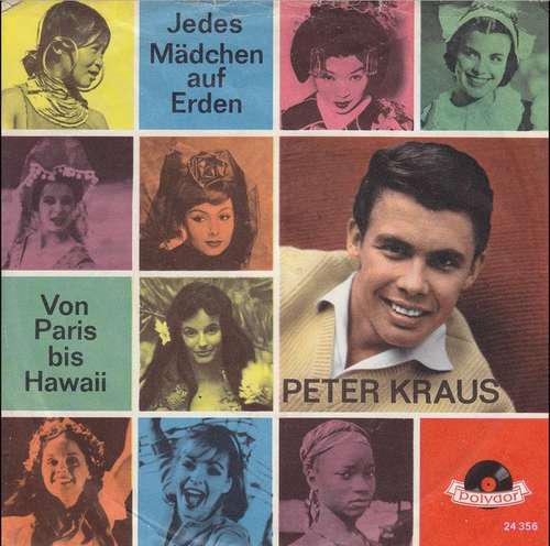 Cover Peter Kraus - Jedes Mädchen Auf Erden / Von Paris Bis Hawaii (7, Single, Mono) Schallplatten Ankauf