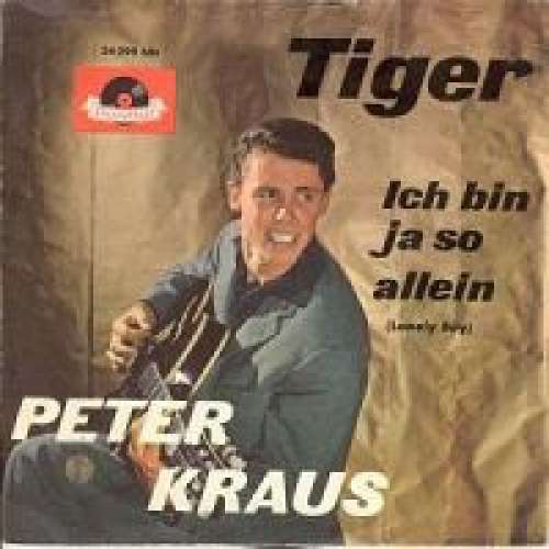 Cover Peter Kraus - Ich Bin Ja So Allein / Tiger (7, Single, Mono) Schallplatten Ankauf