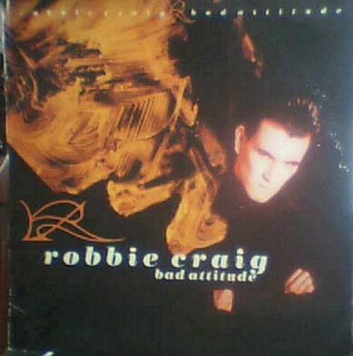 Bild Robbie Craig - Bad Attitude (12) Schallplatten Ankauf