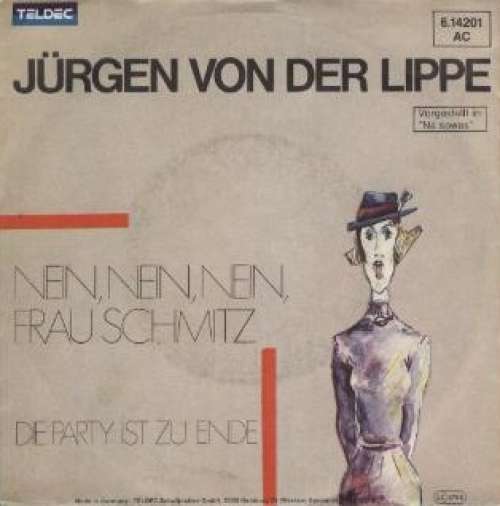 Cover Jürgen Von Der Lippe - Nein, Nein, Nein, Frau Schmitz (7, Single) Schallplatten Ankauf