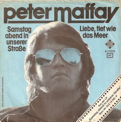 Cover Peter Maffay - Samstag Abend In Unserer Straße / Liebe, Tief Wie Das Meer (7, Single) Schallplatten Ankauf