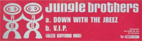 Cover Jungle Brothers - Down With The Jbeez / V.I.P. (Alex Gifford Mix) (12, Promo) Schallplatten Ankauf