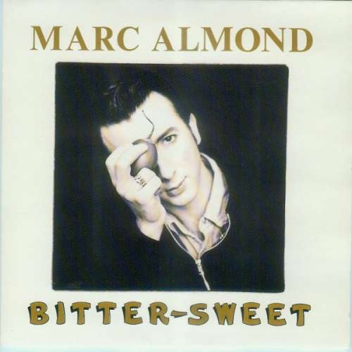 Cover Marc Almond - Bitter-Sweet (7, Single, Ltd, Gat) Schallplatten Ankauf