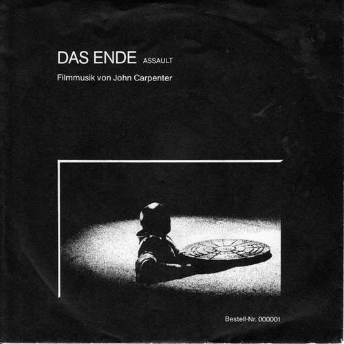 Cover John Carpenter - Das Ende (Assault) / Dark Star - Filmmusik Von John Carpenter (7, Mono) Schallplatten Ankauf