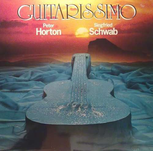 Cover Peter Horton, Siegfried Schwab - Guitarissimo (LP, Album) Schallplatten Ankauf