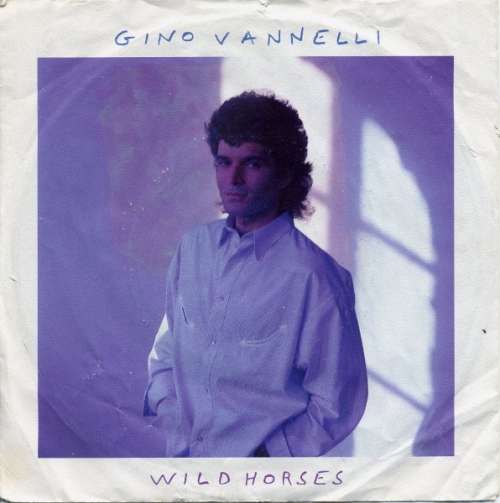 Cover Gino Vannelli - Wild Horses (7, Single) Schallplatten Ankauf