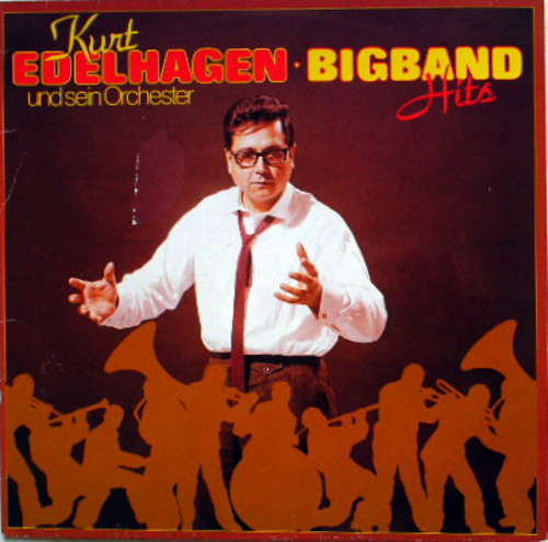 Cover Kurt Edelhagen Und Sein Orchester* - Bigband Hits (LP, Album) Schallplatten Ankauf