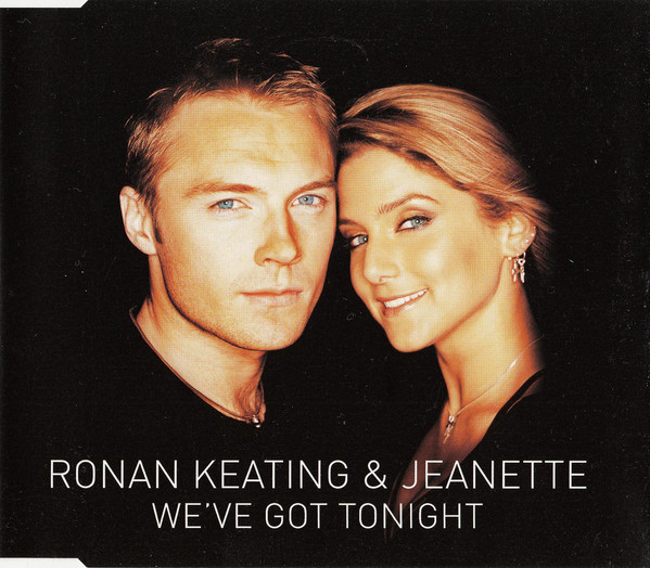 Cover Ronan Keating & Jeanette* - We've Got Tonight (CD, Single, Copy Prot.) Schallplatten Ankauf