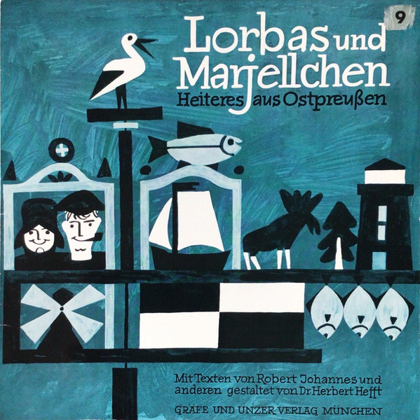 Cover Robert Johannes, Dr. Herbert Hefft* - Lorbach Und Marjellchen (Heiteres Aus Ostpreußen) (10, Mono) Schallplatten Ankauf