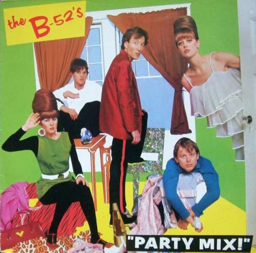 Cover The B-52's - Party Mix! (LP, MiniAlbum) Schallplatten Ankauf
