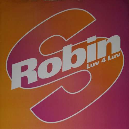 Bild Robin S* - Luv 4 Luv (12, Single) Schallplatten Ankauf