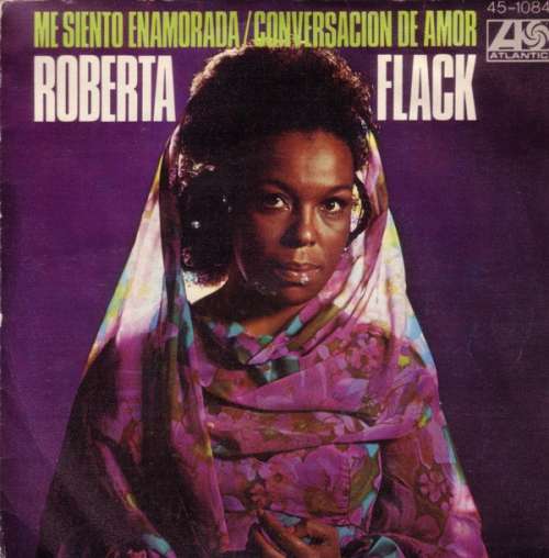 Cover Roberta Flack - Me Siento Enamorada  / Conversación De Amor (7, Single) Schallplatten Ankauf