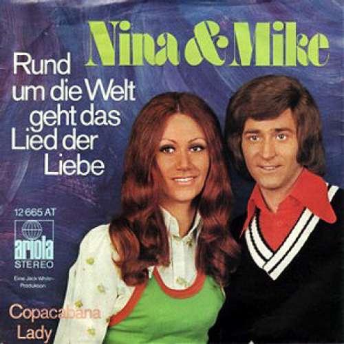 Cover Nina & Mike - Rund Um Die Welt Geht Das Lied Der Liebe (7, Single, 4-p) Schallplatten Ankauf