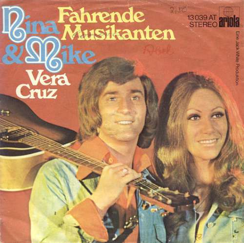 Cover zu Nina & Mike - Fahrende Musikanten / Vera Cruz (7, Single) Schallplatten Ankauf