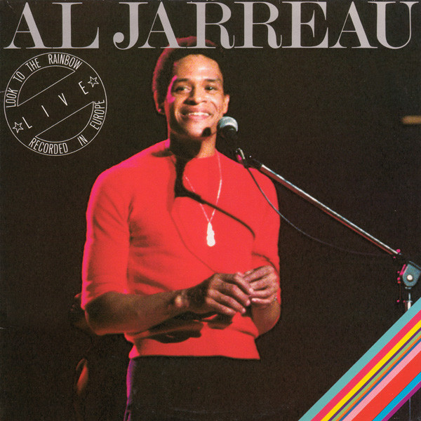 Cover Al Jarreau - Look To The Rainbow - Live - Recorded In Europe (2xLP, Album, Gat) Schallplatten Ankauf
