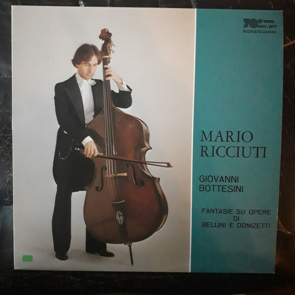 Cover Mario Ricciuti, Luigi Zanardi, Giovanni Bottesini - Fantasie Su Opere Di Bellini E Donizetti (LP, Album) Schallplatten Ankauf