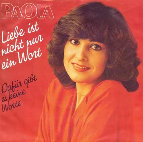 Bild Paola (2) - Liebe Ist Nicht Nur Ein Wort (7, Single) Schallplatten Ankauf