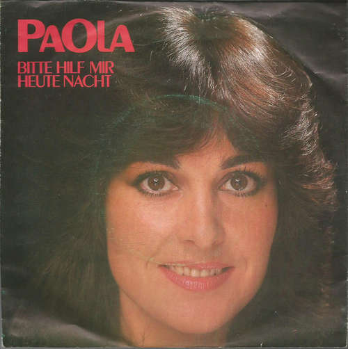 Cover Paola (2) - Bitte Hilf Mir Heute Nacht (7, Single) Schallplatten Ankauf