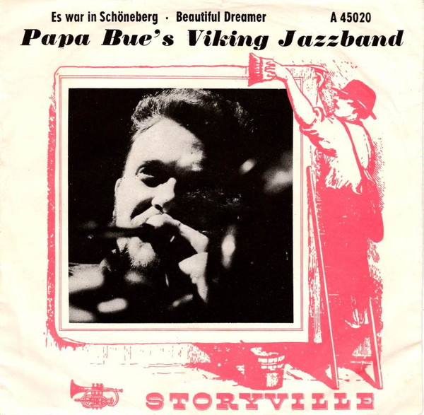 Cover Papa Bue's Viking Jazzband* - Es War In Schöneberg / Beautiful Dreamer (7, Mono, Red) Schallplatten Ankauf