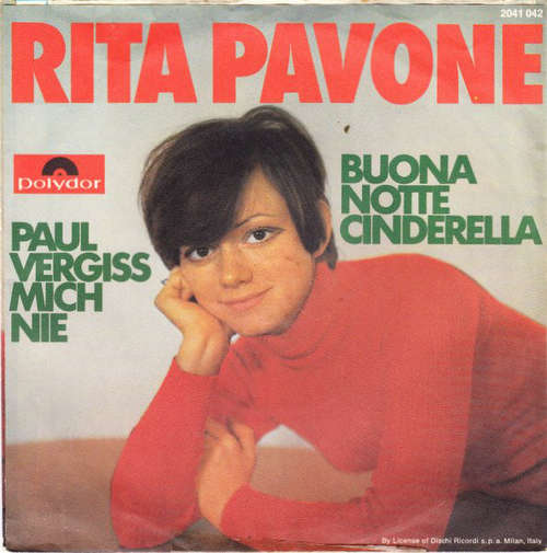 Cover Rita Pavone - Paul Vergiss Mich Nie / Buona Notte Cinderella (7, Single) Schallplatten Ankauf