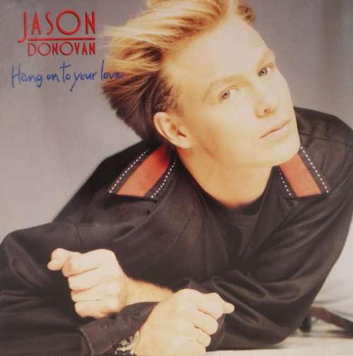 Cover Jason Donovan - Hang On To Your Love (12, Maxi) Schallplatten Ankauf
