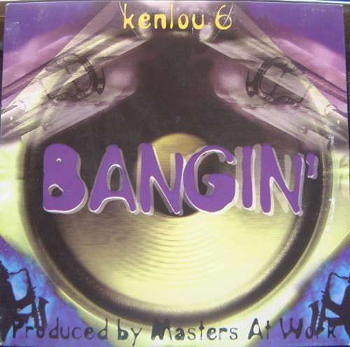 Bild Kenlou 6* - Bangin' (12) Schallplatten Ankauf