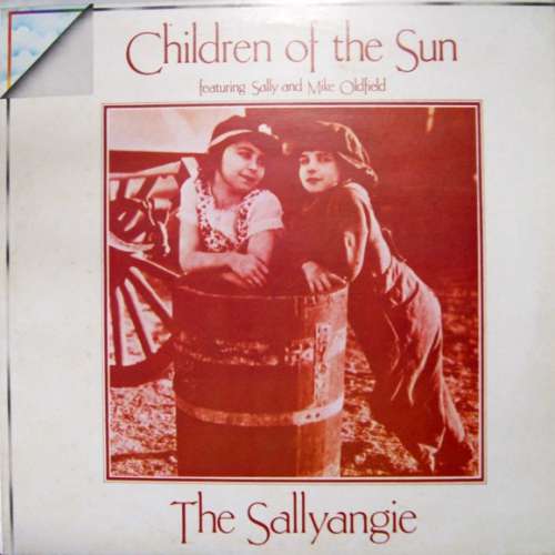 Cover Sallyangie, The Featuring Sally* And Mike Oldfield - Children Of The Sun (LP, Album, RE) Schallplatten Ankauf