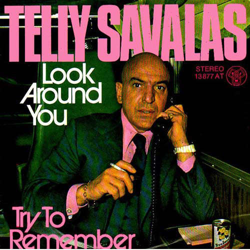 Cover Telly Savalas - Look Around You (7, Single) Schallplatten Ankauf