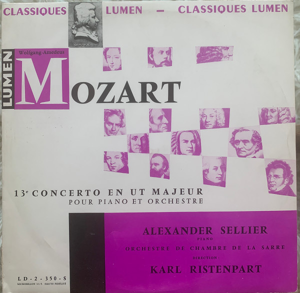 Cover Wolfgang Amadeus Mozart / Alexander Sellier, Orchestre De Chambre De La Sarre* Direction: Karl Ristenpart - 13e Concerto En Ut Majeur Pour Piano Et Orchestre (10, Mono) Schallplatten Ankauf
