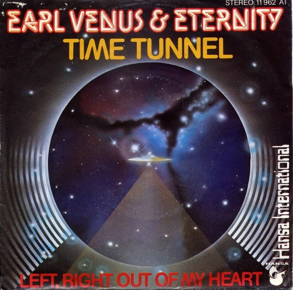 Cover Earl Venus & Eternity - Time Tunnel / Left, Right Out Of My Heart (7) Schallplatten Ankauf