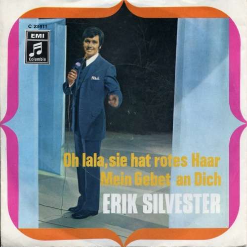 Bild Erik Silvester - Oh Lala, Sie Hat Rotes Haar / Mein Gebet An Dich (7, Single) Schallplatten Ankauf