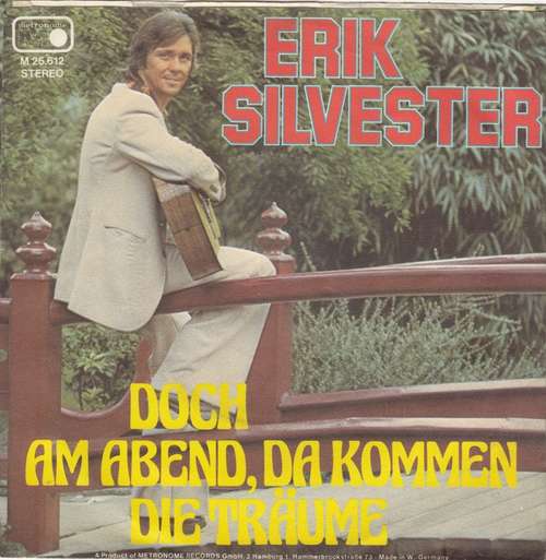 Cover Erik Silvester - Doch Am Abend, Da Kommen Die Träume (7, Single) Schallplatten Ankauf