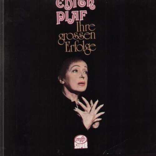 Cover Edith Piaf - Ihre Grossen Erfolge (LP, Comp, Mono) Schallplatten Ankauf