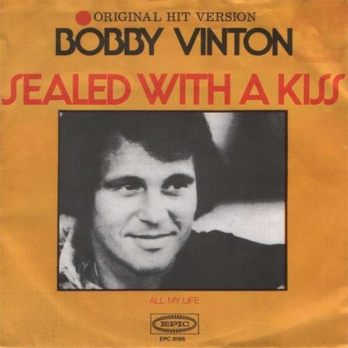 Cover Bobby Vinton - Sealed With A Kiss / All My Life (7, Single) Schallplatten Ankauf