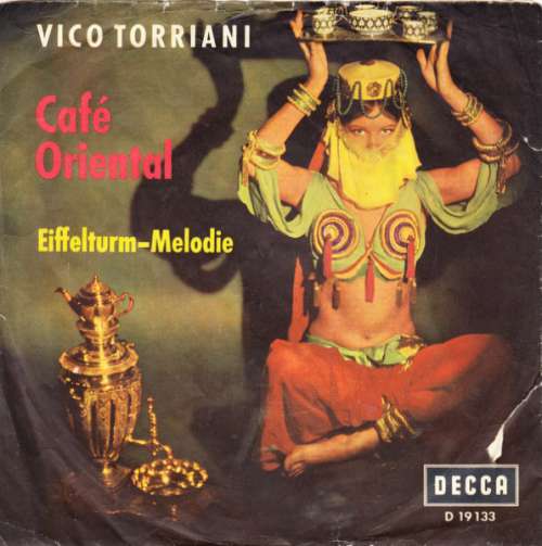 Cover Vico Torriani - Café Oriental (7, Single) Schallplatten Ankauf