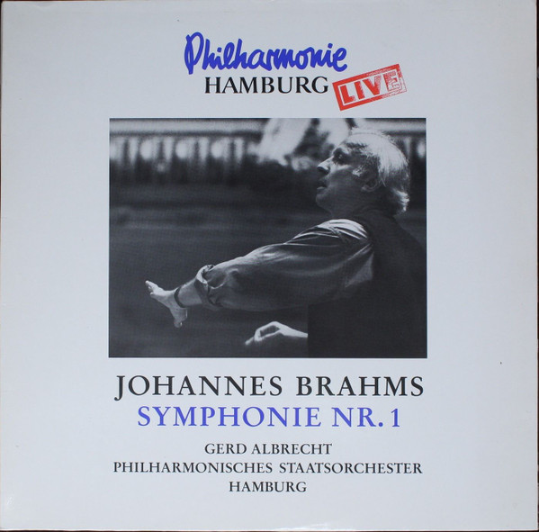 Cover Johannes Brahms, Gerd Albrecht, Philharmonisches Staatsorchester Hamburg - Symphonie Nr. 1 (Philharmonie Hamburg Live) (LP) Schallplatten Ankauf