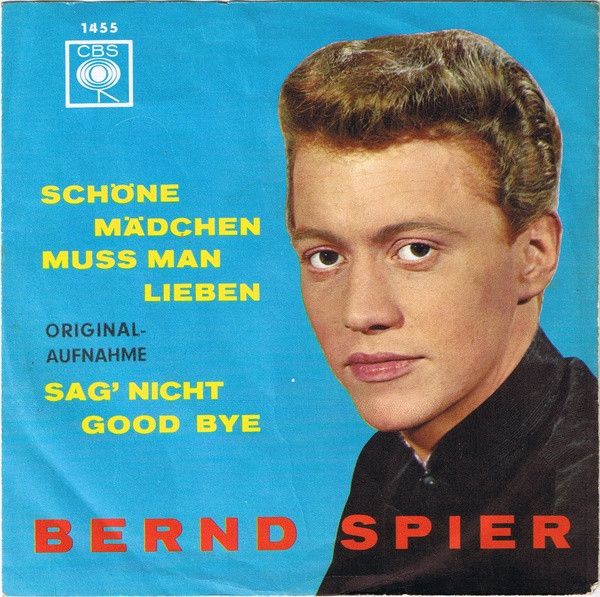 Cover Bernd Spier - Schöne Mädchen Muß Man Lieben (7, Single) Schallplatten Ankauf
