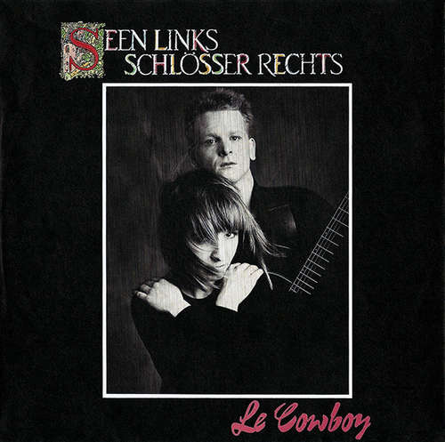 Cover Seen Links, Schlösser Rechts* - Le Cowboy (7) Schallplatten Ankauf