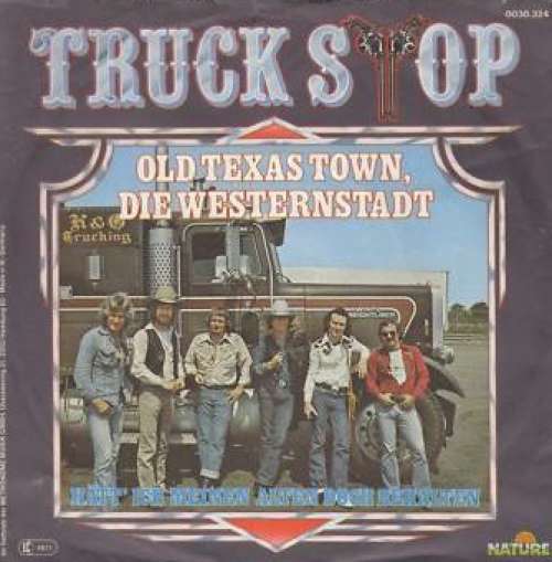 Cover Truck Stop (2) - Old Texas Town, Die Westernstadt (7, Single) Schallplatten Ankauf