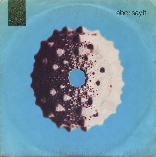 Cover ABC - Say It (7, Single) Schallplatten Ankauf