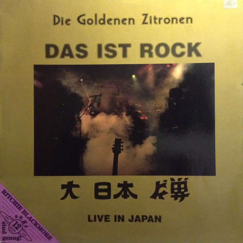 Cover Die Goldenen Zitronen - Das Ist Rock (Live In Japan) (12, EP) Schallplatten Ankauf