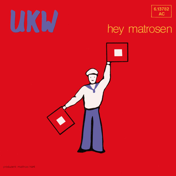 Cover UKW (2) - Hey Matrosen (7, Single) Schallplatten Ankauf